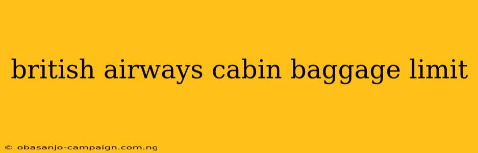 British Airways Cabin Baggage Limit