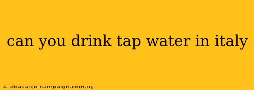 Can You Drink Tap Water In Italy