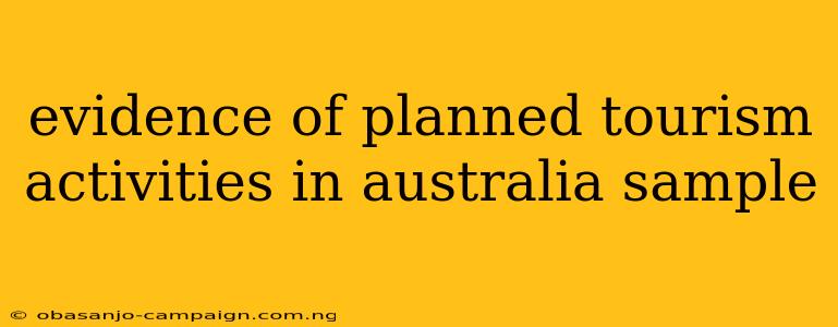 Evidence Of Planned Tourism Activities In Australia Sample