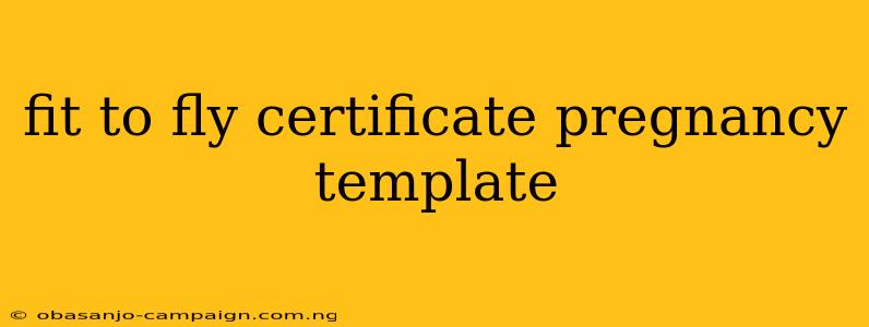 Fit To Fly Certificate Pregnancy Template