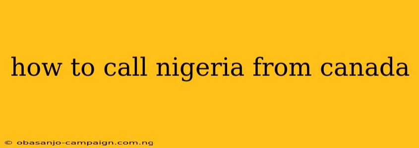 How To Call Nigeria From Canada