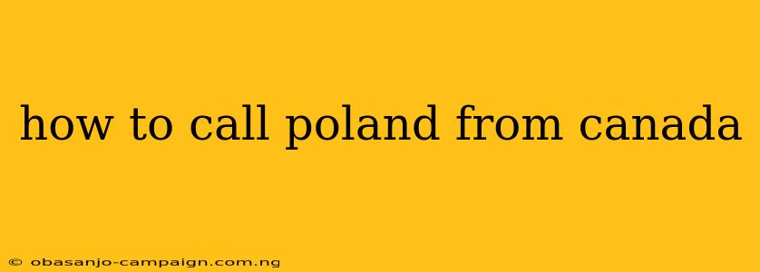 How To Call Poland From Canada