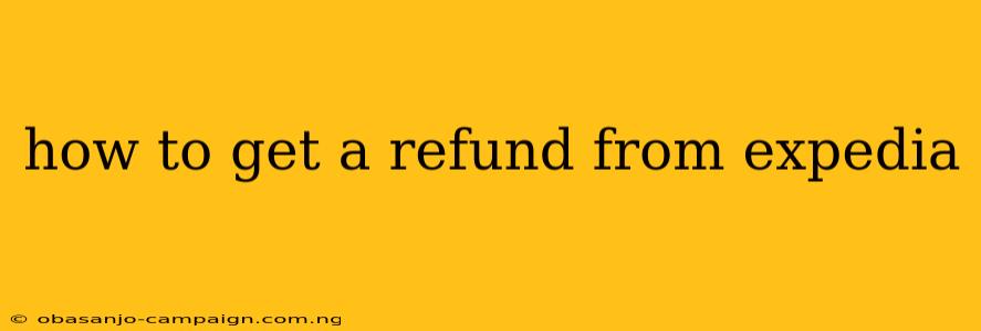 How To Get A Refund From Expedia