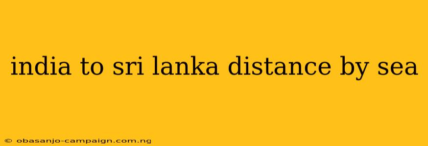 India To Sri Lanka Distance By Sea