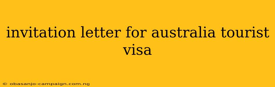 Invitation Letter For Australia Tourist Visa