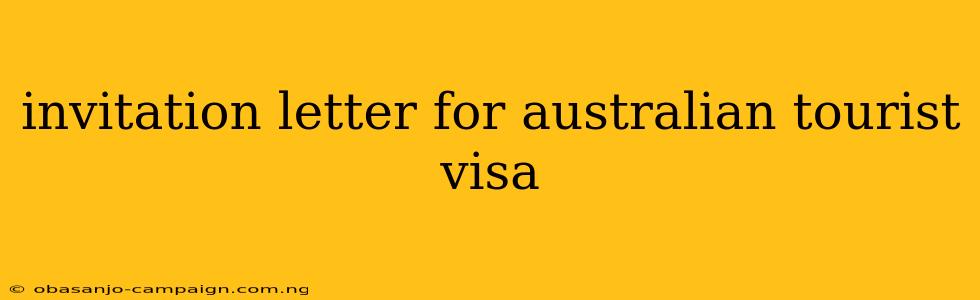 Invitation Letter For Australian Tourist Visa