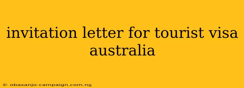 Invitation Letter For Tourist Visa Australia