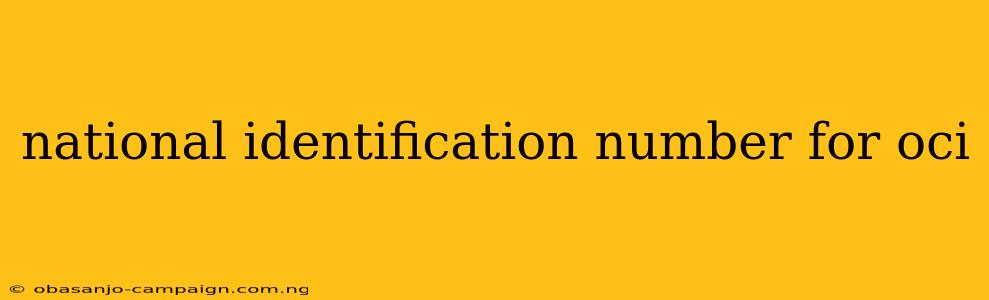 National Identification Number For Oci