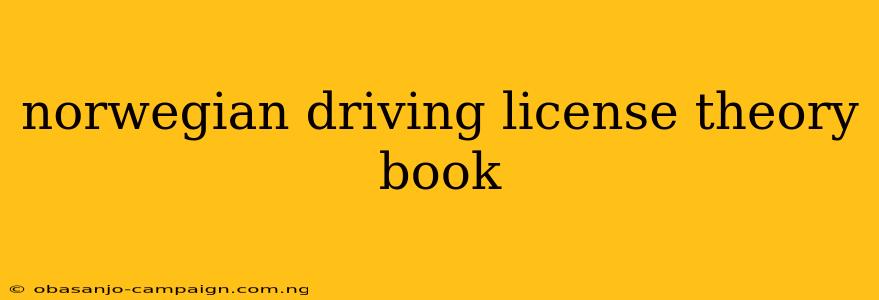 Norwegian Driving License Theory Book