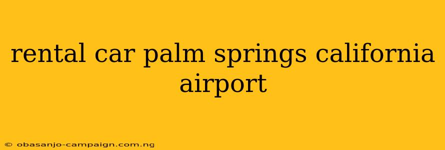 Rental Car Palm Springs California Airport