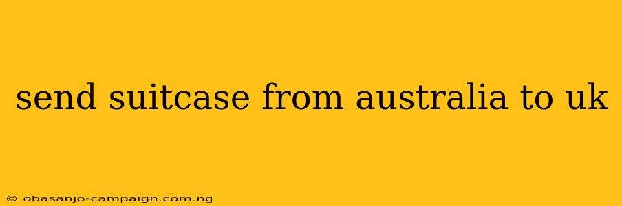 Send Suitcase From Australia To Uk